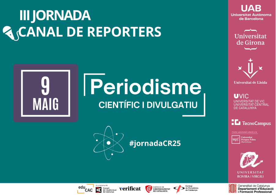 III Jornada Canal de Reporters: l’alumnat es converteix en periodista científic III Jornada Canal de Reporters: l’alumnat es converteix en periodista científic